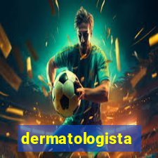 dermatologista quanto ganha